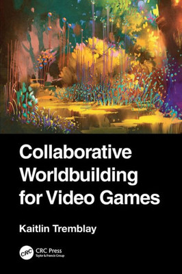 Collaborative Worldbuilding For Video Games