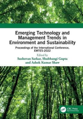 Emerging Technology And Management Trends In Environment And Sustainability