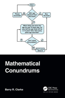 Mathematical Conundrums (Ak Peters/Crc Recreational Mathematics Series)