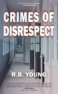 Crimes of Disrespect: A Novel