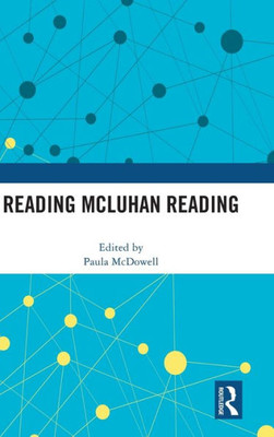 Reading Mcluhan Reading