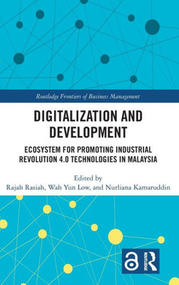 Digitalization And Development (Routledge Frontiers Of Business Management)