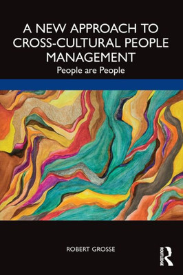 A New Approach To Cross-Cultural People Management
