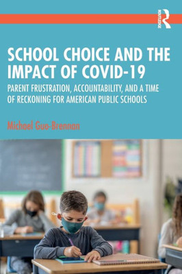 School Choice And The Impact Of Covid-19