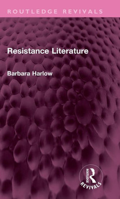 Resistance Literature (Routledge Revivals)