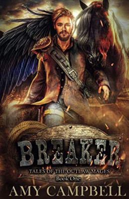 Breaker (Tales of the Outlaw Mages)