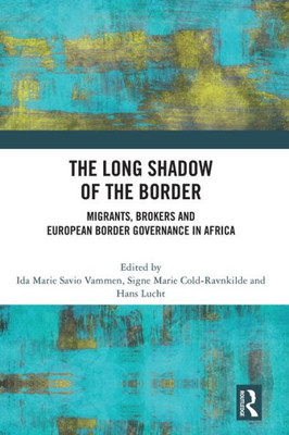 The Long Shadow Of The Border