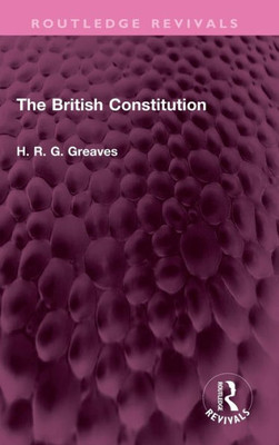 The British Constitution (Routledge Revivals)