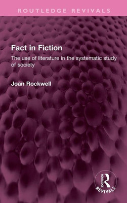 Fact In Fiction (Routledge Revivals)