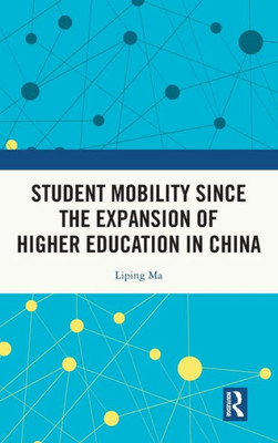 Student Mobility Since The Expansion Of Higher Education In China