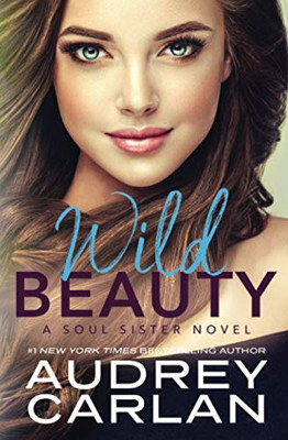 Wild Beauty (A Soul Sister Novel)