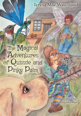 The Magical Adventures Of Quizzle And Pinky Palm