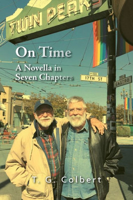 On Time: A Novella In Seven Chapters
