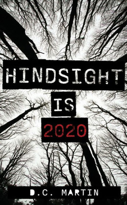 Hindsight Is 2020