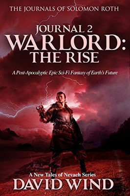 WARLORD: The Rise: The Journals of Solomon Roth, Journal 2