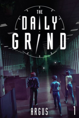 The Daily Grind: A Slice-Of-Life Litrpg