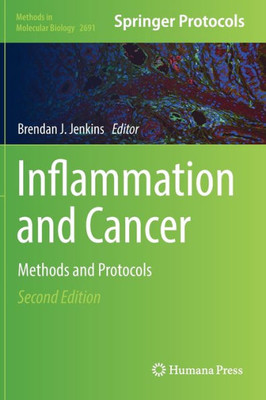 Inflammation And Cancer: Methods And Protocols (Methods In Molecular Biology, 2691)