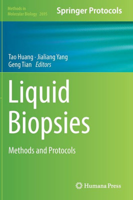 Liquid Biopsies: Methods And Protocols (Methods In Molecular Biology, 2695)