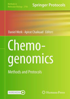 Chemogenomics: Methods And Protocols (Methods In Molecular Biology, 2706)