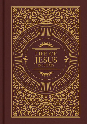 Life Of Jesus In 30 Days: Csb Edition, Black Letter, Daily Readings, Prayers, Easy-To-Read Type