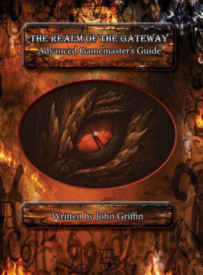 The Realm Of The Gateway: Advanced Gamemaster Guide