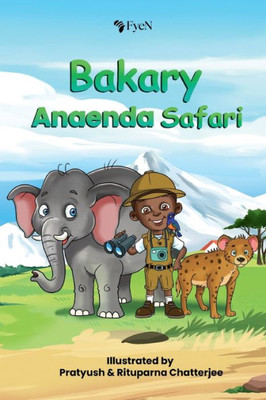 Bakary Anaenda Safari (Swahili Edition)