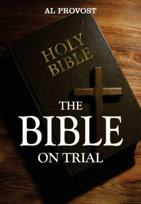The Bible On Trial