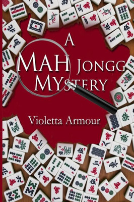 A Mah Jongg Mystery