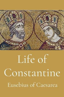 Life Of Constantine