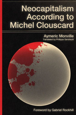 Neocapitalism According To Michel Clouscard