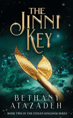 The Jinni Key: A Little Mermaid Retelling (The Stolen Kingdom)