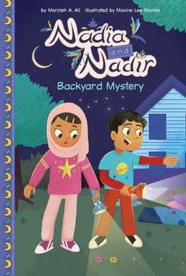 Backyard Mystery (Nadia And Nadir)