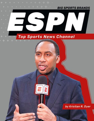 Espn: Top Sports News Channel (Big Sports Brands)