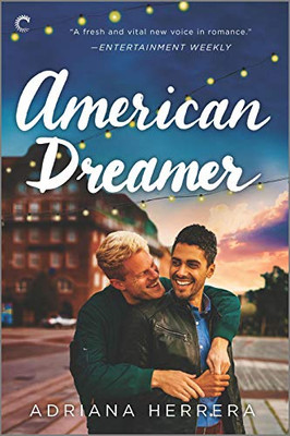 American Dreamer: An LGBTQ Romance (Dreamers, 1)