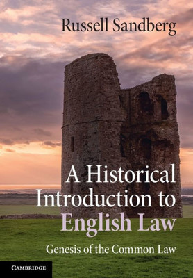 A Historical Introduction To English Law