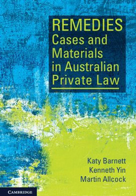 Remedies Cases And Materials In Australian Private Law