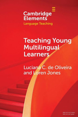 Teaching Young Multilingual Learners (Elements In Language Teaching)