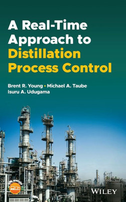 A Real-Time Approach To Distillation Process Control