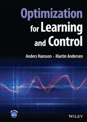 Optimization For Learning And Control