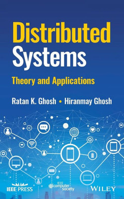 Distributed Systems: Theory And Applications
