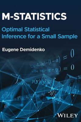 M-Statistics: Optimal Statistical Inference For A Small Sample
