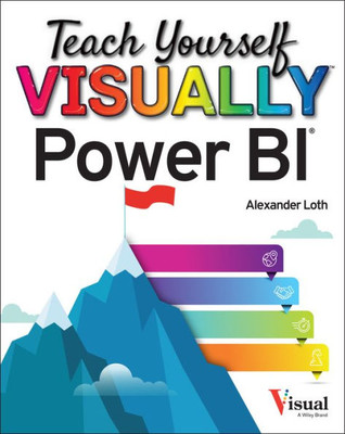 Teach Yourself Visually Power Bi (Teach Yourself Visually (Tech))