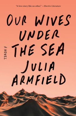 Our Wives Under The Sea