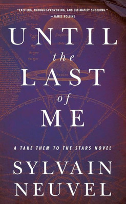 Until The Last Of Me (Take Them To The Stars, 2)