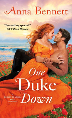 One Duke Down: A Rogues To Lovers Novel (Rogues To Lovers, 2)