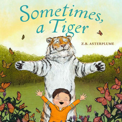 Sometimes, A Tiger