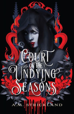 Court Of The Undying Seasons