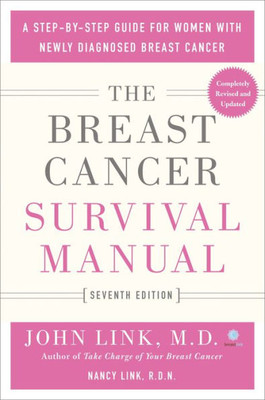 Breast Cancer Survival Manual, Seventh Edition