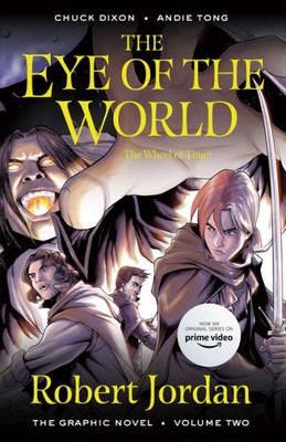 The Eye Of The World: The Graphic Novel, Volume Two (Wheel Of Time: The Graphic Novel, 2)