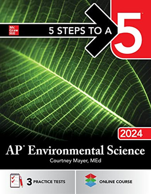 5 Steps To A 5: Ap Environmental Science 2024